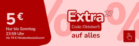 5 € Extra-Rabatt mit Code Oktober5 - Bedingungen siehe Fußnote 27