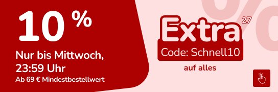 10 % Extra-Rabatt auf alles - Weitere Bedingungen siehe Fußnote 27