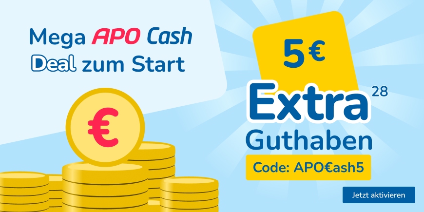 5€ Extra APO Cash Guthaben - Weitere Bedingungen siehe Fußnote 28